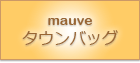 mauve ^EobO